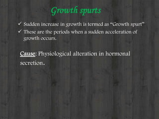 View of Role of growth spurts in tooth development - oral medicine and ...