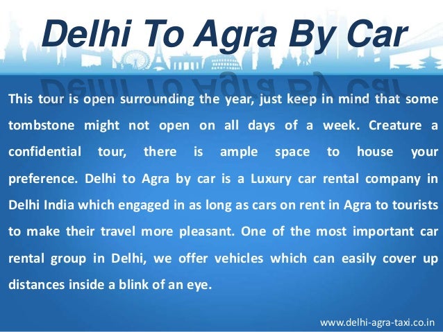 Delhi Agra Tour Taxi Delhi Agra Tour Taxi