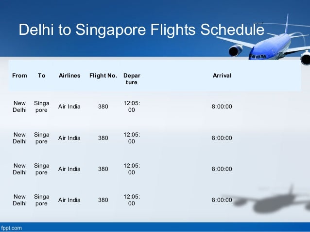 Delhi to singapore flights