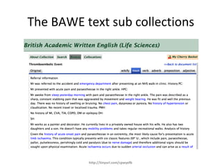 The BAWE text sub collections




          http://tinyurl.com/cpwyefb
 