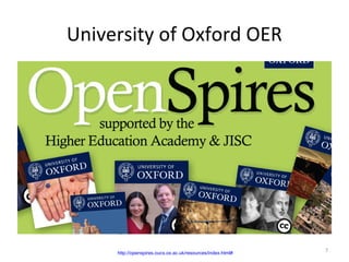 University of Oxford OER




     http://openspires.oucs.ox.ac.uk/resources/index.html#posters
                           ...