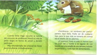 Delia, degu y su sombrero