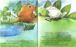 Delia, degu y su sombrero