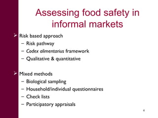 What we have learned about disease risks and food safety in the informal food sector 