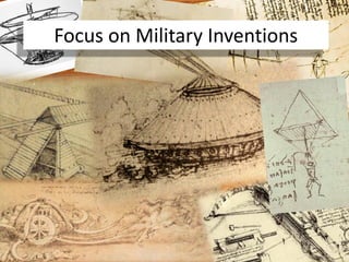 13,000 Pages of Sketches13Focus on Military Inventions
 