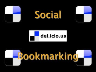 Social



Bookmarking
 