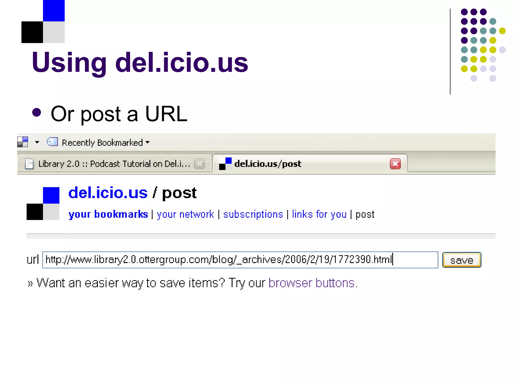 Using del.icio.us Or post a URL