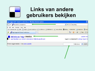 Links van andere gebruikers bekijken  