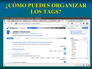 ¿CÓMO PUEDES ORGANIZAR LOS TAGS? 