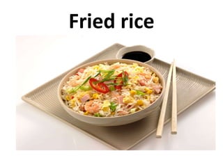 Fried rice