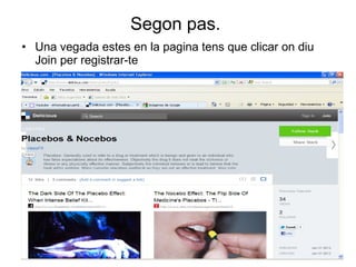 Segon pas.   Una vegada estes en la pagina tens que clicar on diu Join per registrar-te  