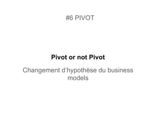 De l'idée au produit: Lean Startup Telecom ParisTech Workshop #3