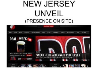 NEW JERSEY
UNVEIL
(PRESENCE ON SITE)
 