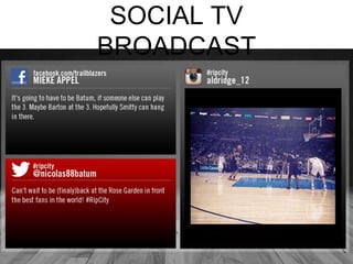 • ONE T
SOCIAL TV
BROADCAST
 