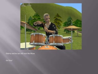 Elderly and he can still rock like Muse.Go Troy!