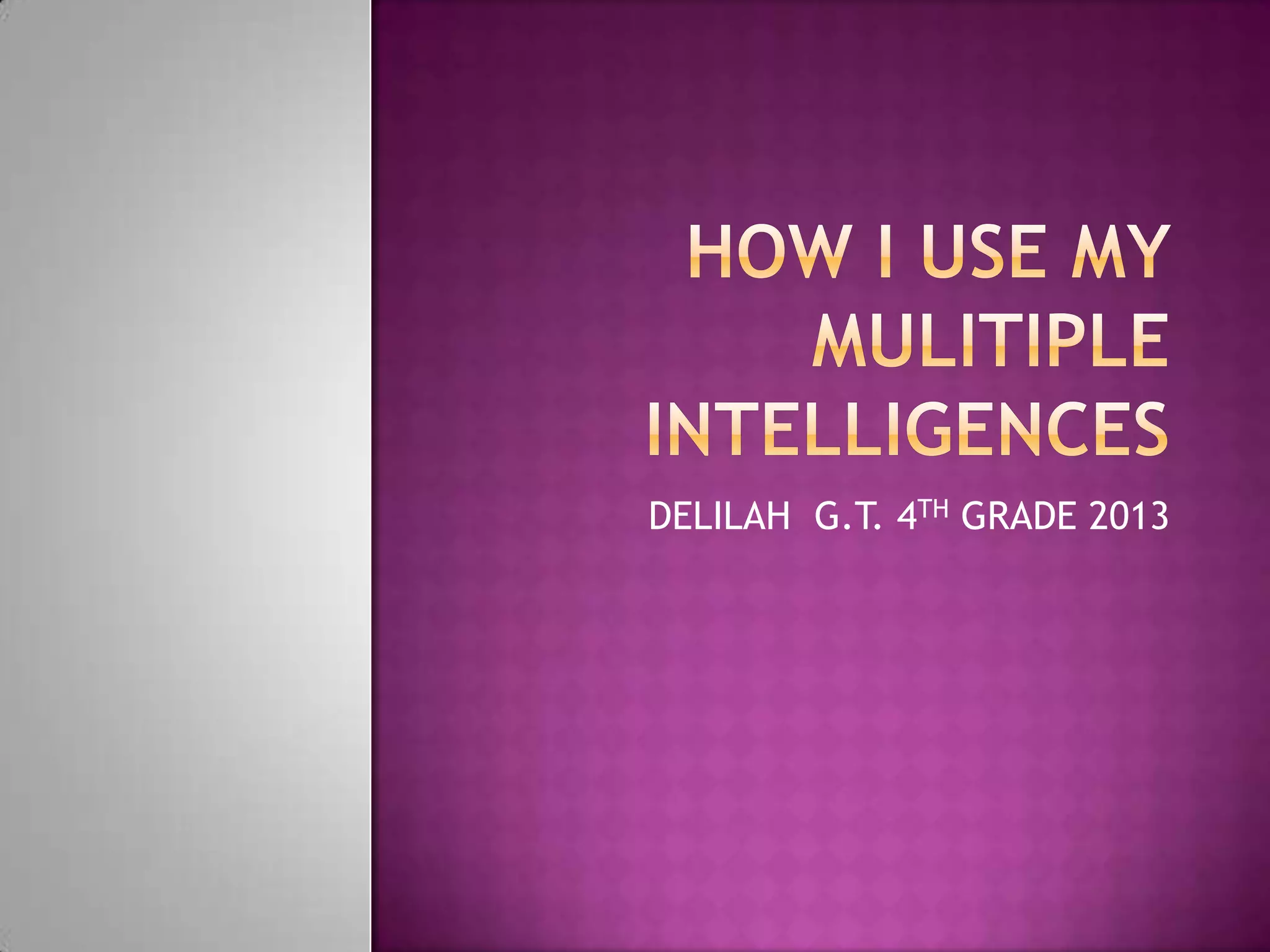 Delilah multiple intelligences ppt free download