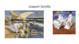 Joaquín Sorolla
 