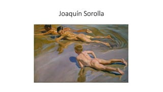 Joaquín Sorolla
 