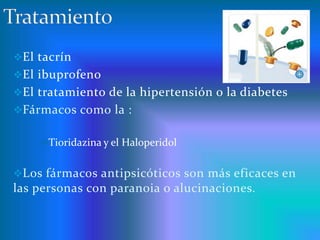 Nivel de consciencia no eclipsado hasta el estadio terminal Período de atención no característicamente reducido