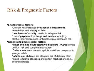 DELIRIUUM.pptx this is an overview of delirium | PPTX