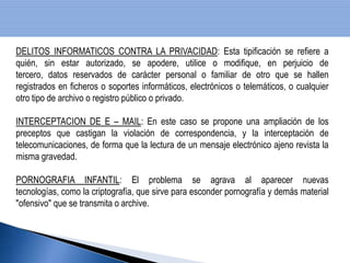 ESTAFAS ELECTRONICAS: Además del engaño y el "animus defraudandi" existiría un engaño a la persona que compra. "PESCA" U “OLFATEO“ DE CLAVES SECRETAS: Los "sabuesos" utilizan programas para identificar claves de usuarios, que más tarde se pueden usar para esconder su verdadera identidad y cometer otras fechorías, desde el uso no autorizado de sistemas de computadoras hasta delitos financieros, vandalismo o actos de terrorismo.ESTRATAGEMAS: Los estafadores utilizan diversas técnicas para ocultar computadoras que se "parecen" electrónicamente a otras para lograr acceso a algún sistema generalmente restringido y cometer delitos. 