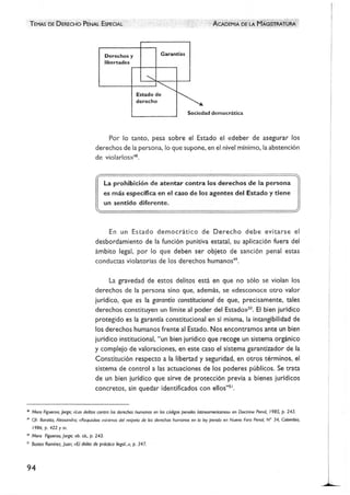 Sociedad democrática
TEMAS DE DERECHO PENAL ESPECIAL ACADEMIA DE LA MAGISTRATURA
Por lo tanto, pesa sobre el Estado el «de...
