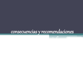 consecuencias y recomendaciones
dentro de delincuentes informáticos
 