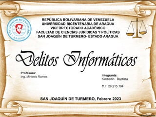 REPÚBLICA BOLIVARIANA DE VENEZUELA
UNIVERSIDAD BICENTENARIA DE ARAGUA
VICERRECTORADO ACADÉMICO
FACULTAD DE CIENCIAS JURÍDICAS Y POLÍTICAS
SAN JOAQUÍN DE TURMERO- ESTADO ARAGUA
Integrante:
Kimberlin Baptista
C.I.: 26.215.104
SAN JOAQUÍN DE TURMERO, Febrero 2023
Profesora:
Ing. Mirlenis Ramos
 