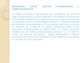 Son acciones de oportunidad, en cuanto que se aprovecha una ocasión creada o altamente intensificada en el mundo de funciones y organizaciones del sistema tecnológico y económico. Provocan serias pérdidas económicas, ya que casi siempre producen "beneficios de más de cinco cifras a aquellos que los realizan. 