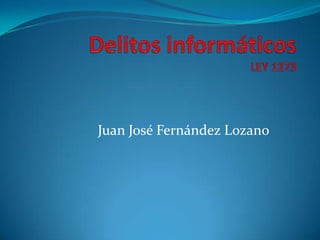 Juan José Fernández Lozano
 