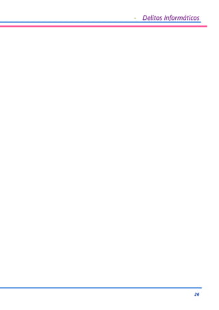 - Delitos Informáticos
26
 