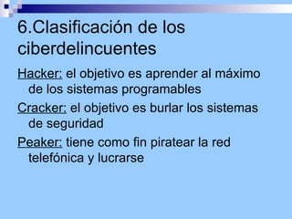 -Fraudes en la contratación electrónica (desvío de dinero de cuentas bancarias...)