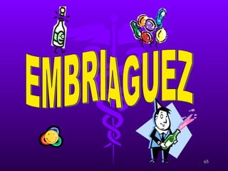 EMBRIAGUEZ 