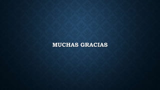 MUCHAS GRACIAS
 