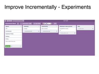 Improve Incrementally - Experiments
 