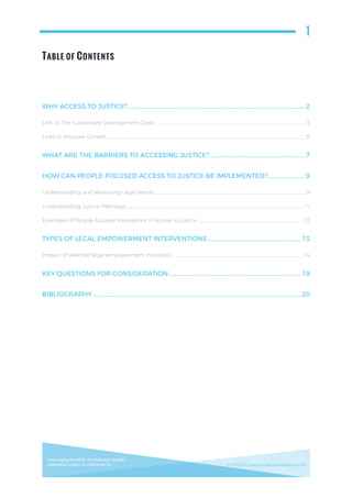 2
WHY ACCESS TO JUSTICE?
Access to justice is integral to achieving the Sustainable Development Goals (SDGs)
and inclusive...