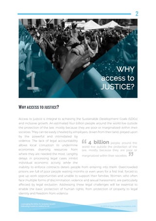 3
Legal empowerment—the ability of people to understand and use the law for
themselves—enables even those who are most mar...