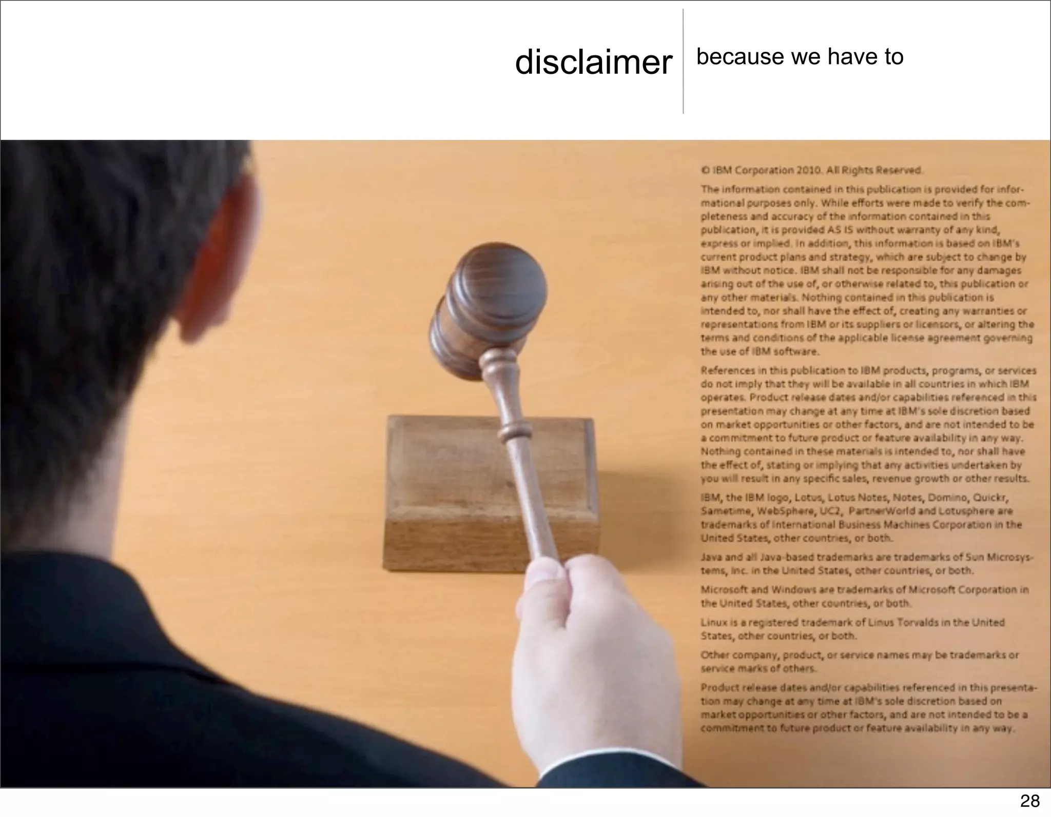 disclaimer   because we have to




                                  28
 