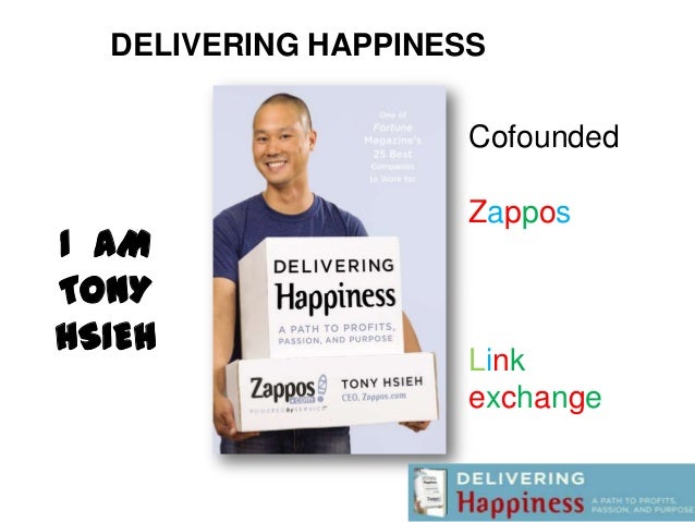 Delivering happiness