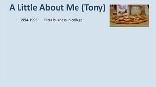 A Little About Me (Tony) ,[object Object]