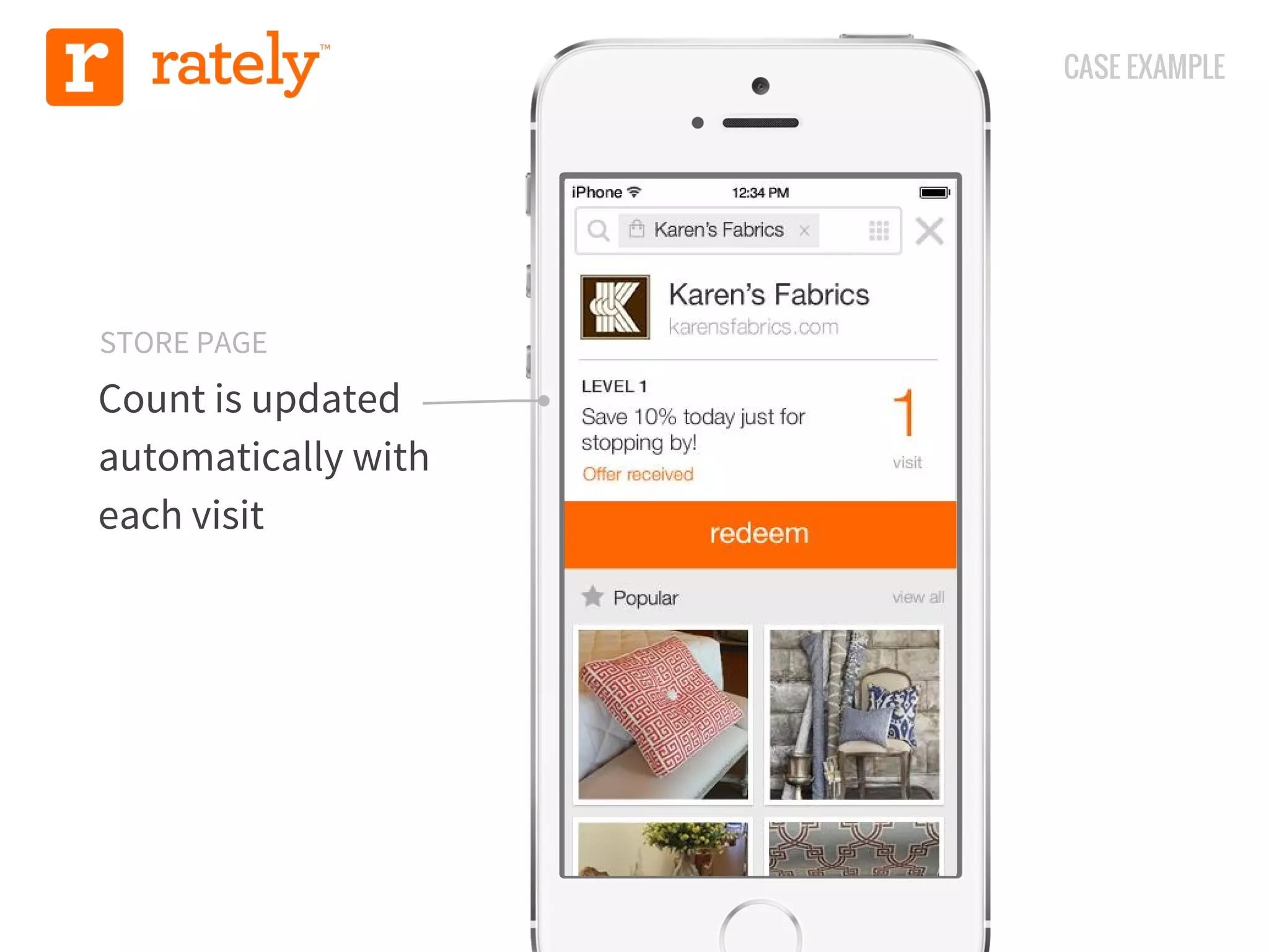 CASE EXAMPLE 
STORE PAGE 
Count is updated 
automatically with 
each visit 
 