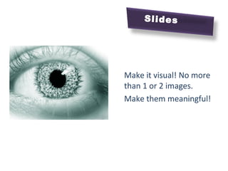 Use professional
images,
professionally!
Slides
 