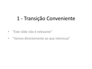 Delivering presentations - dicas de apresentação (not!)