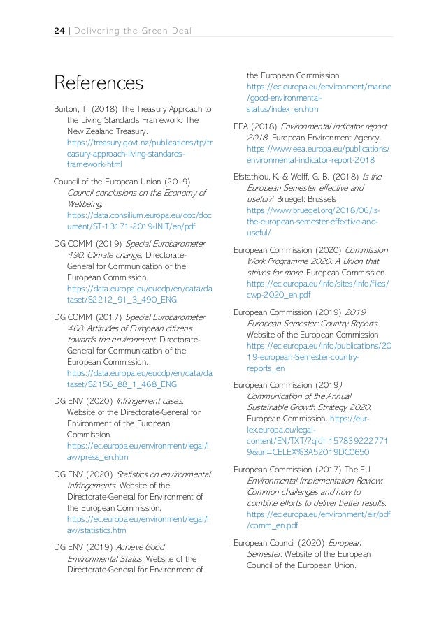 24 | Delivering the Green Deal
References
Burton, T. (2018) The Treasury Approach to
the Living Standards Framework. The
N...