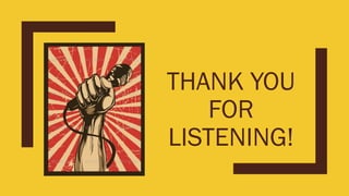 THANK YOU
FOR
LISTENING!
 