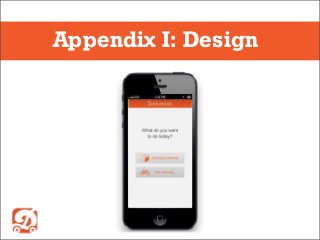 Appendix I: Design
 