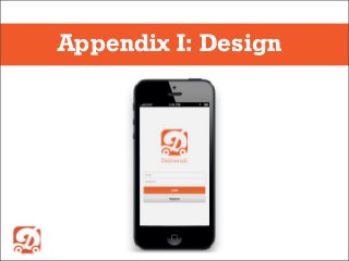 Appendix I: Design
 
