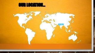 OUR LOCATION…
our office
 