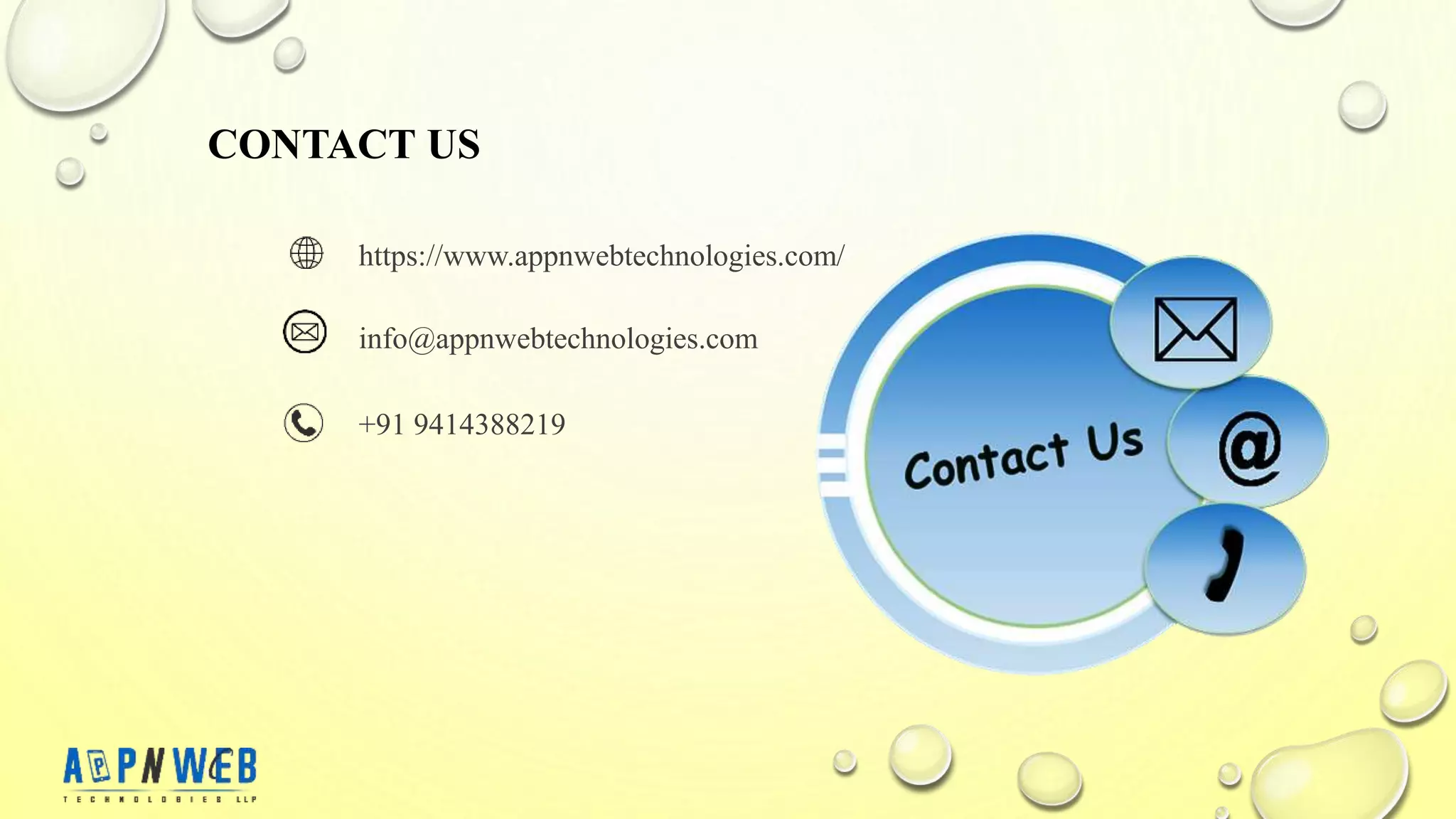 +91 9414388219
info@appnwebtechnologies.com
https://www.appnwebtechnologies.com/
CONTACT US
 