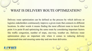 Delivery Route Planning for Small Business - APPNWEB Technologies | PPT